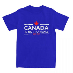 Canada Is Not For Sale 1867" T-Shirt – Funny Men's Streetwear, 100% Cotton Crew Neck Summer