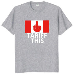 Tariff This" Middle Finger T-Shirt – Funny Pro-Canada Flag Design, Anti-Trump 100% Cotton Unisex