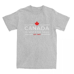 Canada Is Not For Sale 1867" T-Shirt – Funny Men's Streetwear, 100% Cotton Crew Neck Summer