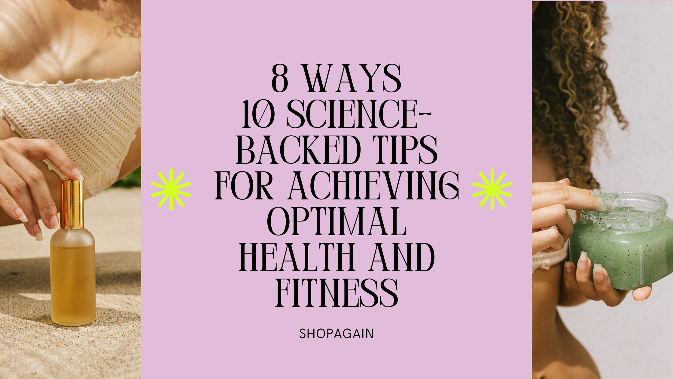 10 Science-Backed Tips for Achieving Optimal Health and Fitness