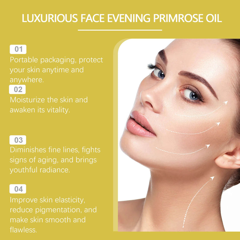 Evening Primrose Oil Deeply Nourishing Smooth Fine Lines Wri-nkles Removal Reduce Dryness Anti-Ag-ing Repairing Facial Essence